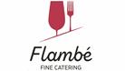 FLAMBE' FINE CATERING
